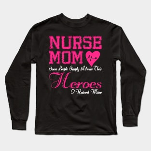 Nurse Mom Long Sleeve T-Shirt